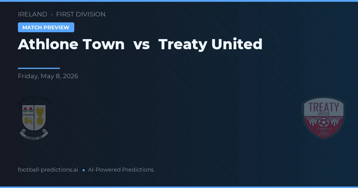 Athlone Town vs Treaty United — typy i zapowiedź meczu