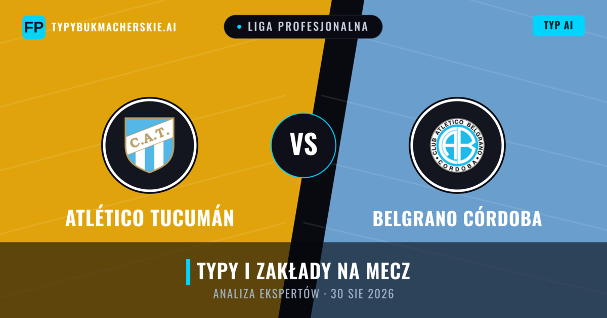 Atlético Tucumán vs Belgrano Córdoba — typy i zapowiedź meczu