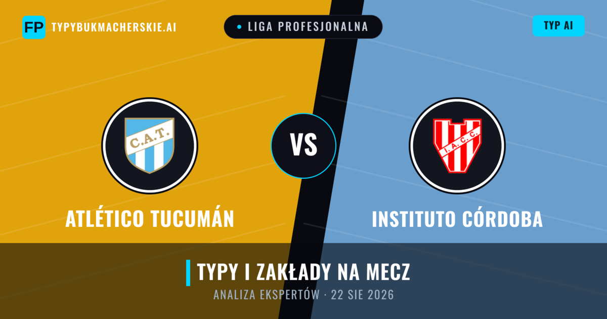 Atlético Tucumán vs Instituto Córdoba — typy i zapowiedź meczu
