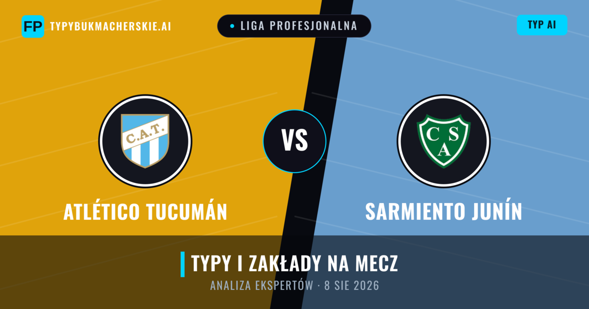 Atlético Tucumán vs Sarmiento Junín — typy i zapowiedź meczu