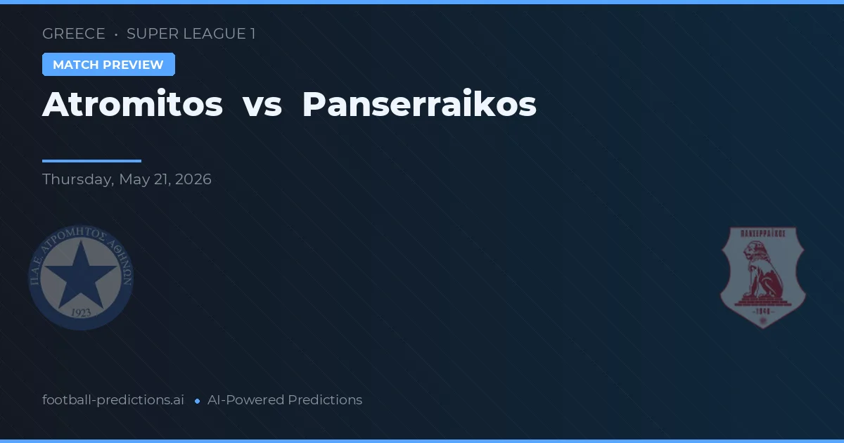 Atromitos vs Panserraikos — typy i zapowiedź meczu