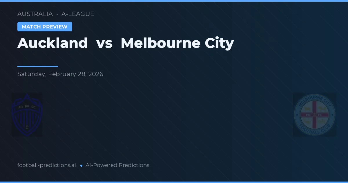 Auckland vs Melbourne City — typy i zapowiedź meczu