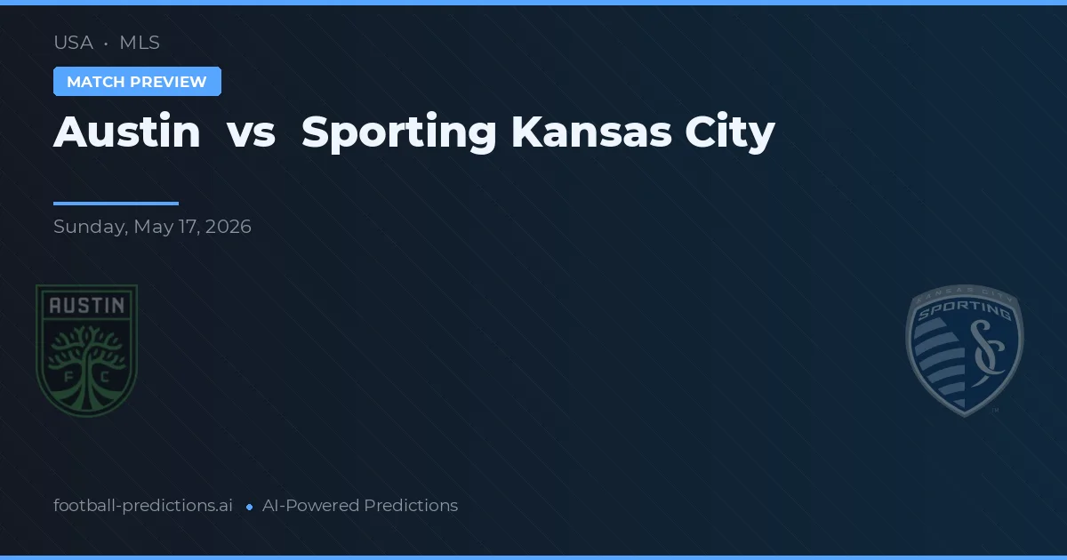 Austin vs Sporting Kansas City — typy i zapowiedź meczu