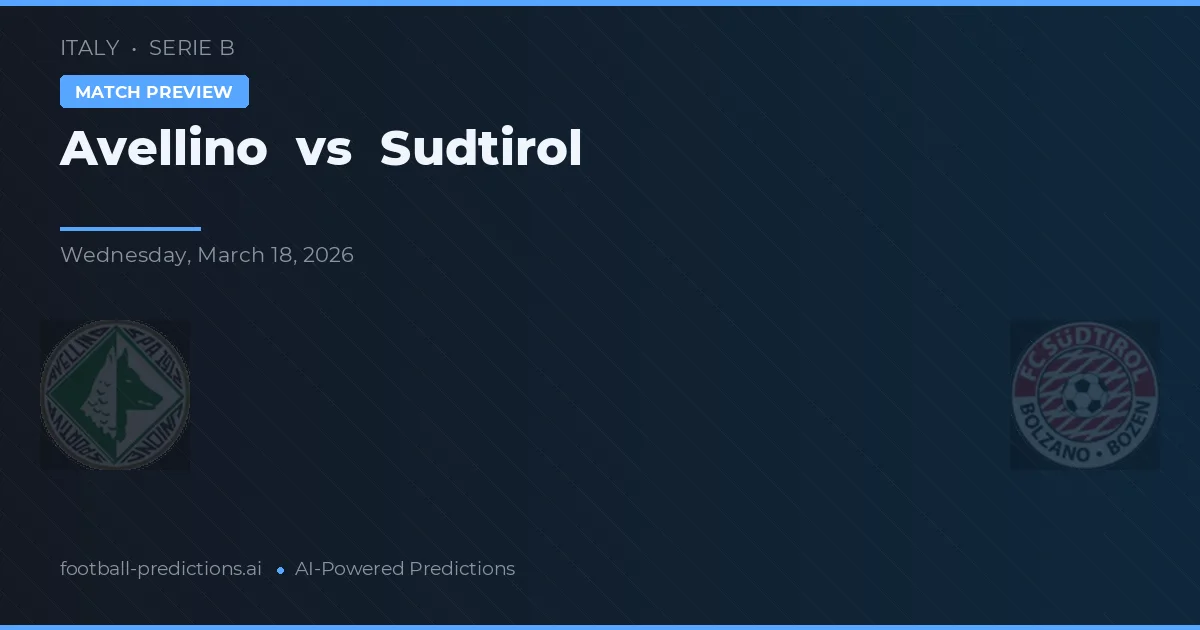 Avellino vs Sudtirol — typy i zapowiedź meczu