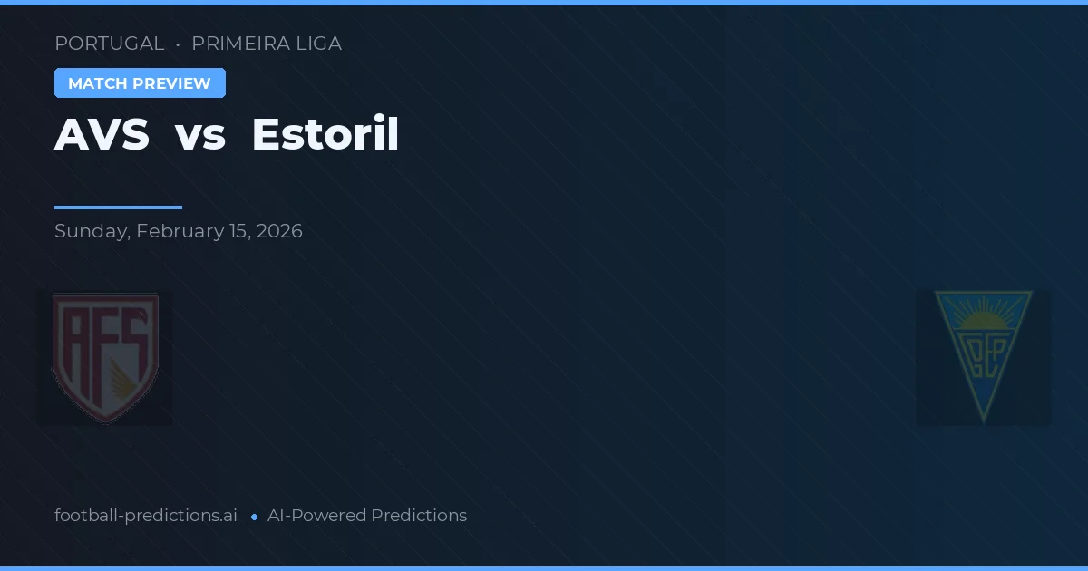 AVS vs Estoril — typy i zapowiedź meczu