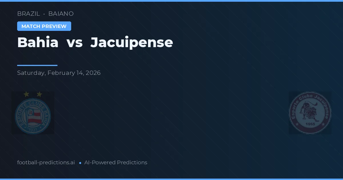 Bahia vs Jacuipense — typy i zapowiedź meczu