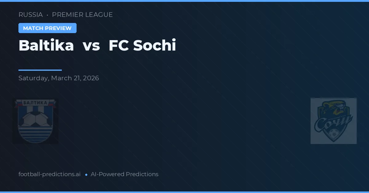 Baltika vs FC Sochi — typy i zapowiedź meczu