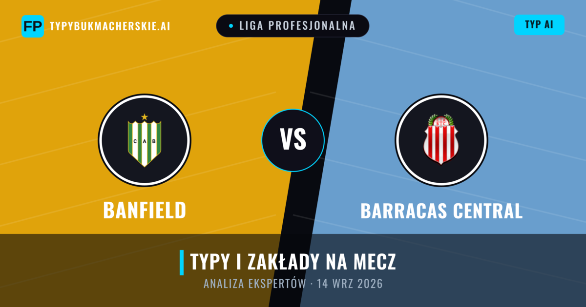 Banfield vs Barracas Central — typy i zapowiedź meczu