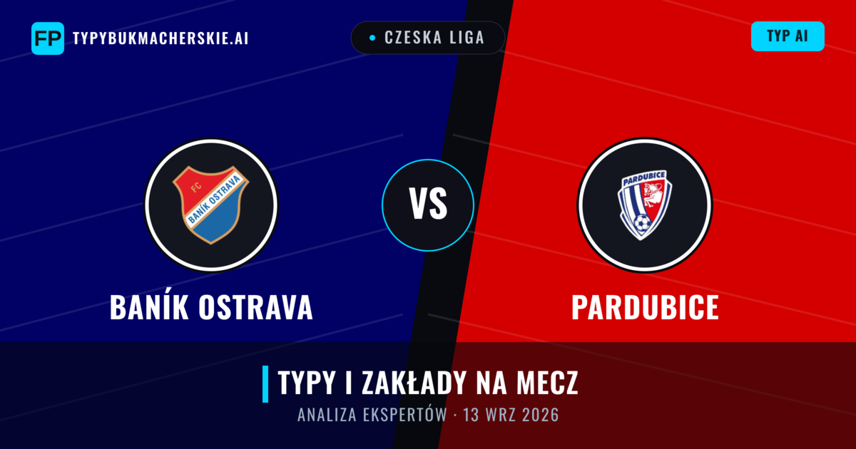 Baník Ostrava vs Pardubice — typy i zapowiedź meczu