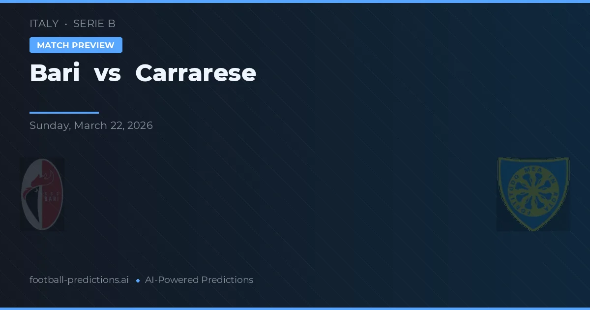 Bari vs Carrarese — typy i zapowiedź meczu