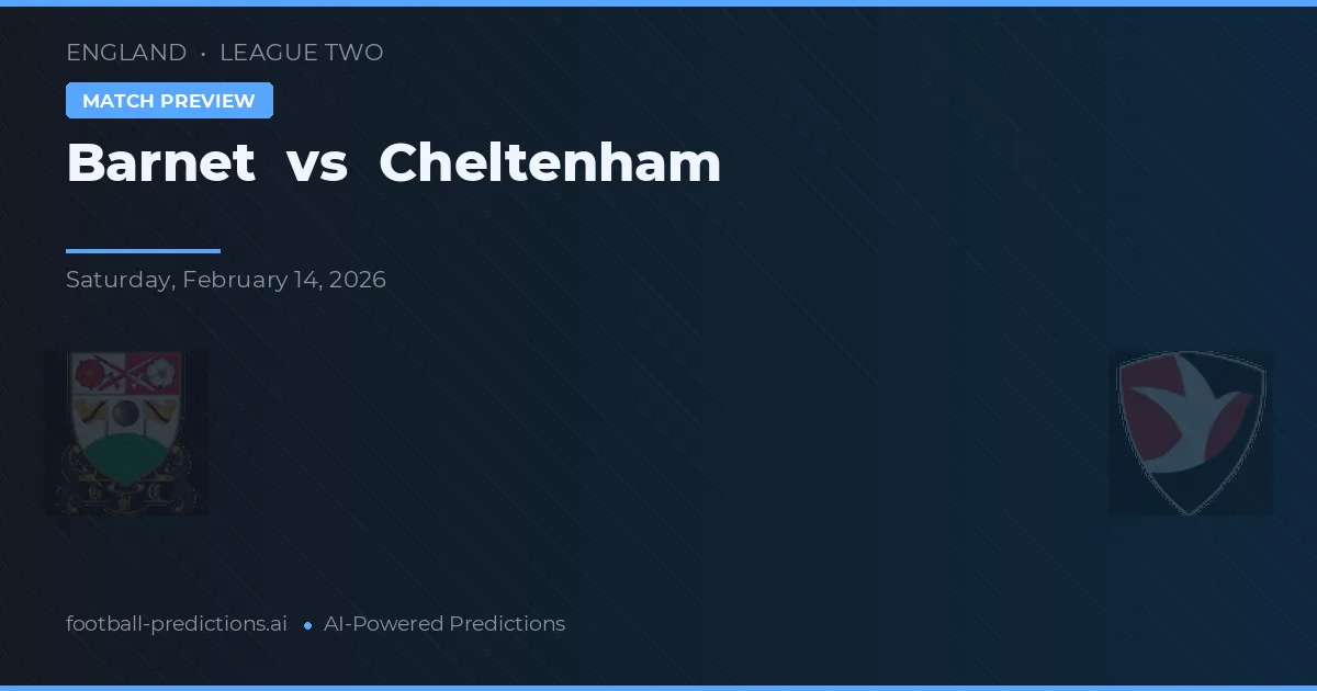 Barnet vs Cheltenham — typy i zapowiedź meczu