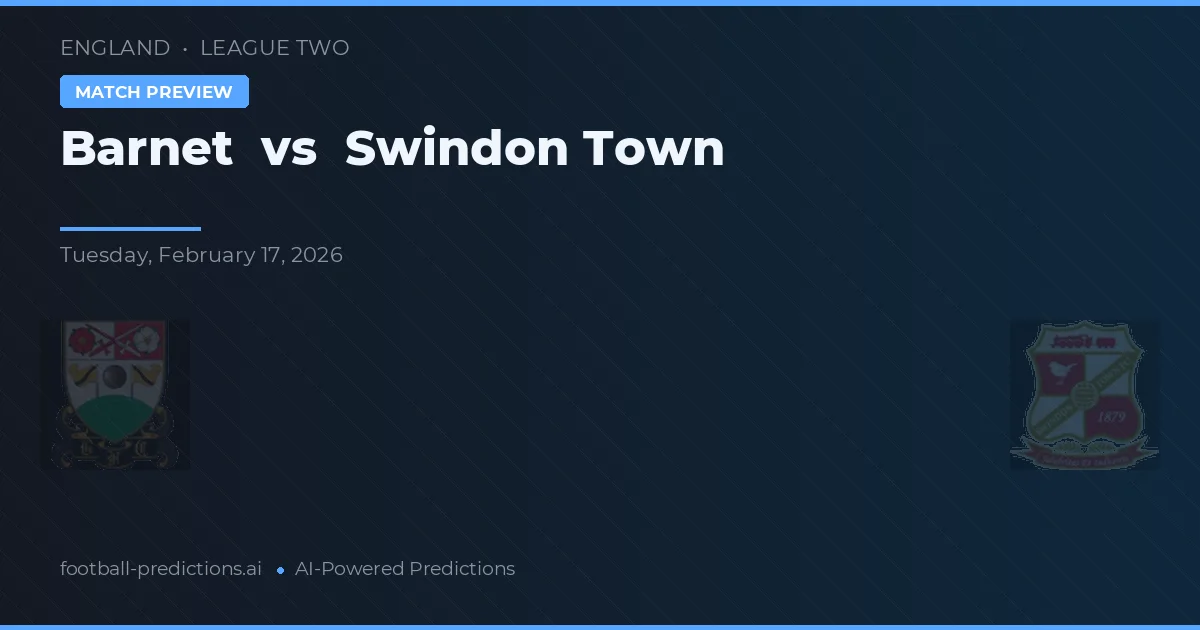 Barnet vs Swindon Town — typy i zapowiedź meczu