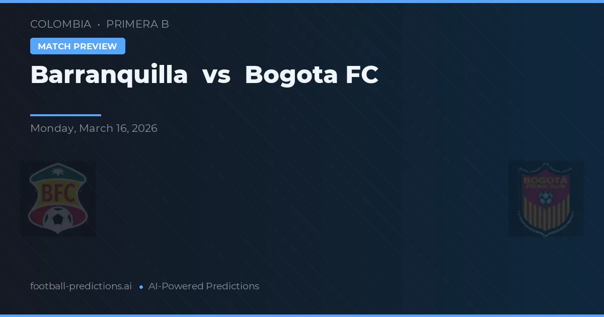 Barranquilla vs FC Bogota — typy i zapowiedź meczu