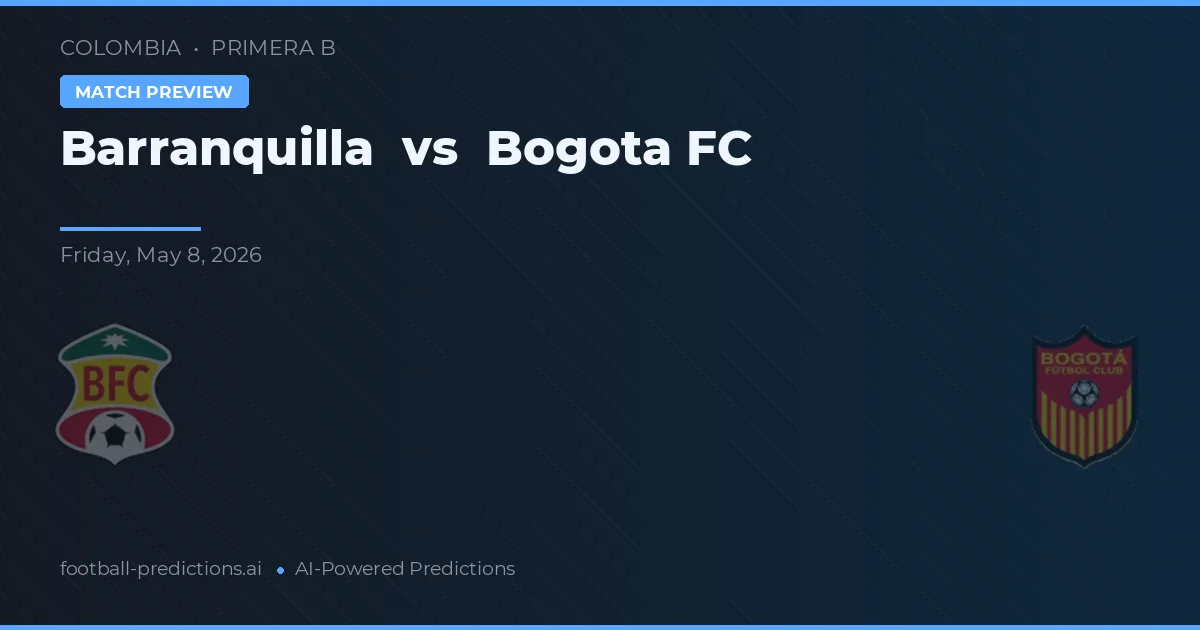 Barranquilla vs FC Bogota — typy i zapowiedź meczu