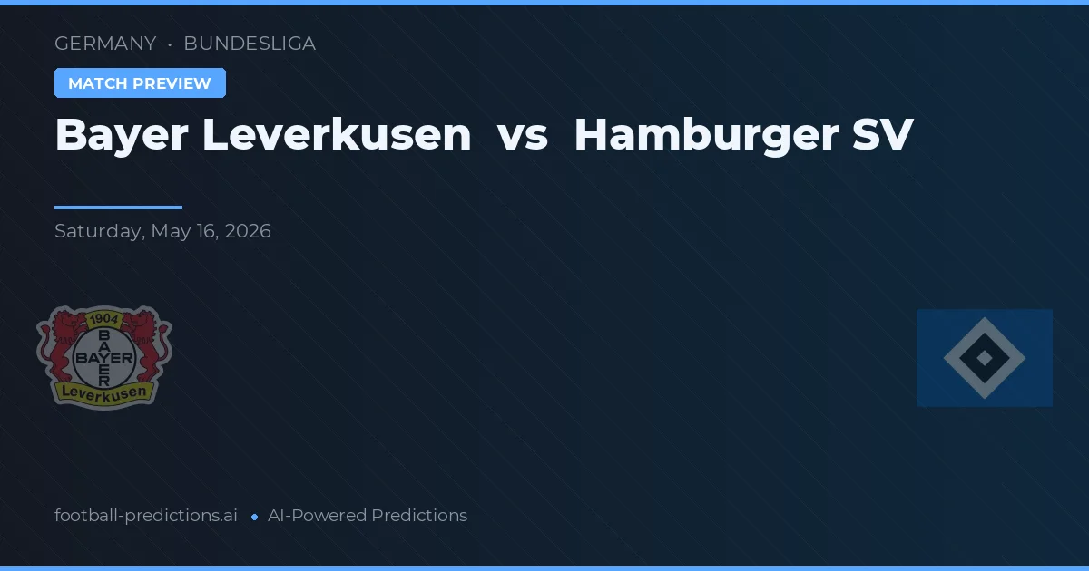 Bayer Leverkusen vs Hamburger SV — typy i zapowiedź meczu