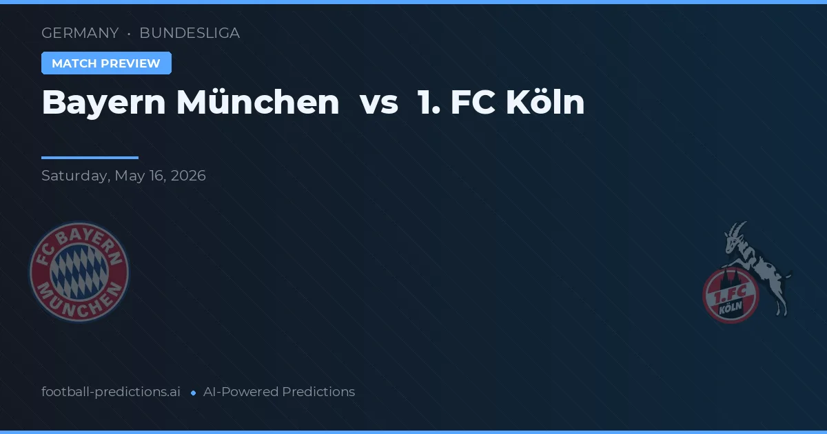 Bayern Monachium vs 1. FC Köln — typy i zapowiedź meczu