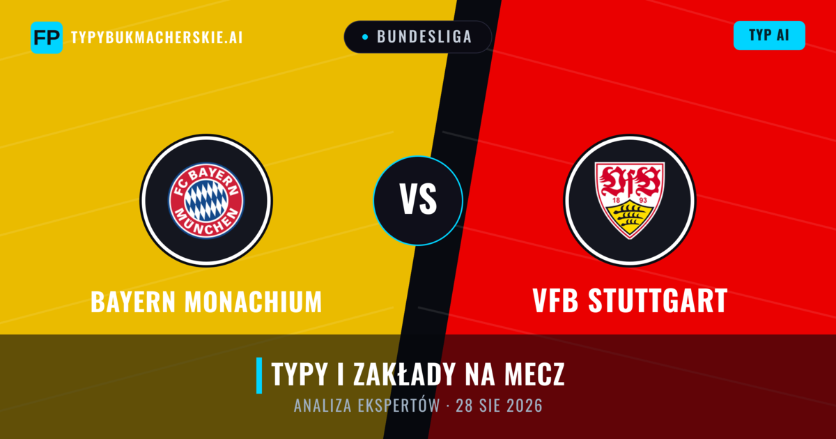 Bayern Monachium vs VfB Stuttgart — typy i zapowiedź meczu