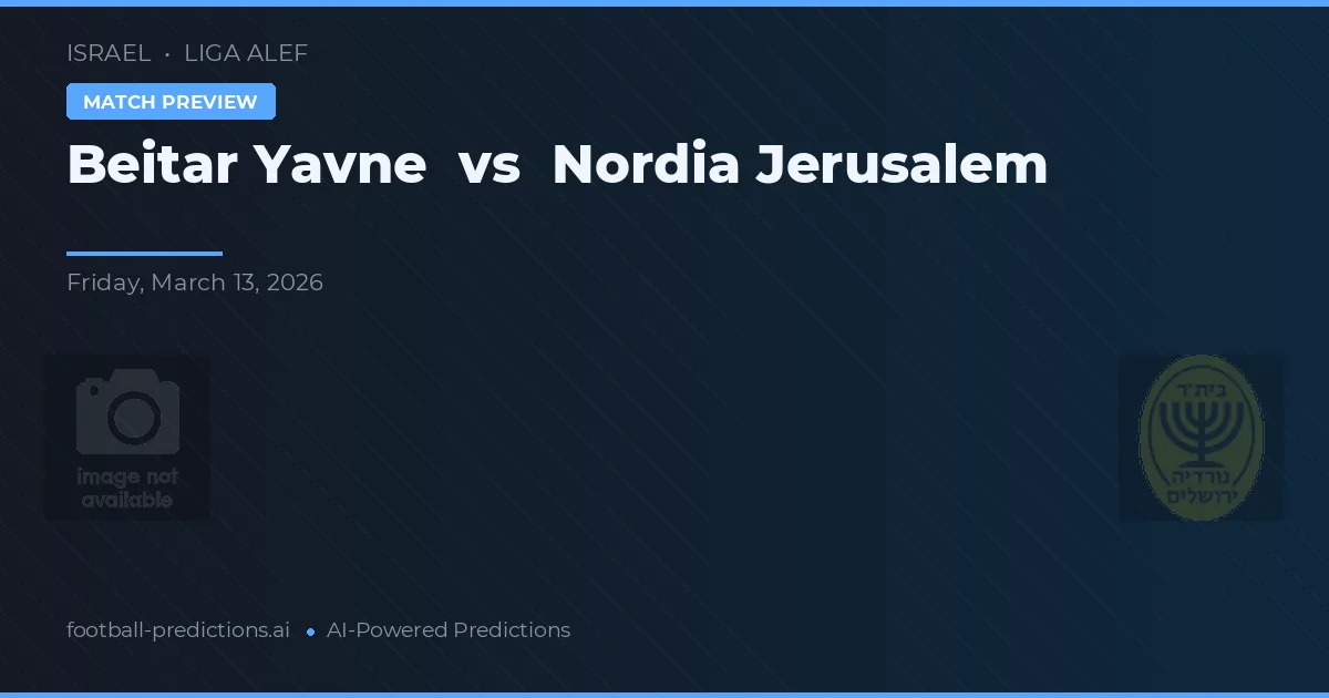 Beitar Jawan vs Nordia Jerozolima — typy i zapowiedź meczu