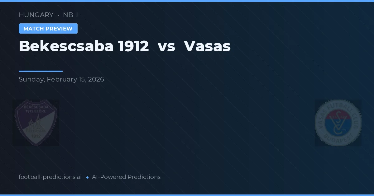 Békéscsaba 1912 vs Vasas — typy i zapowiedź meczu