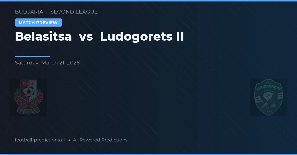 Belasitsa vs Ludogorets II — typy i zapowiedź meczu