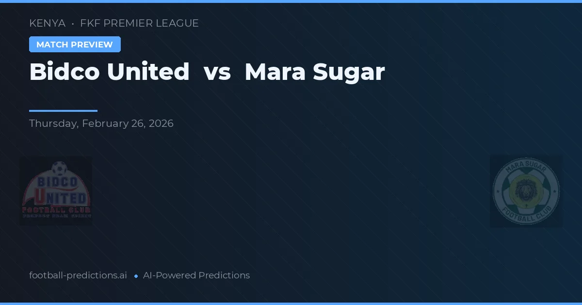 Bidco United vs Mara Sugar — typy i zapowiedź meczu