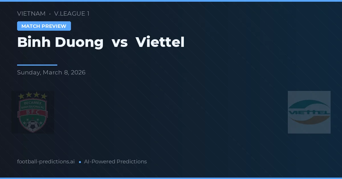 Bình Dương vs Viettel — typy i zapowiedź meczu