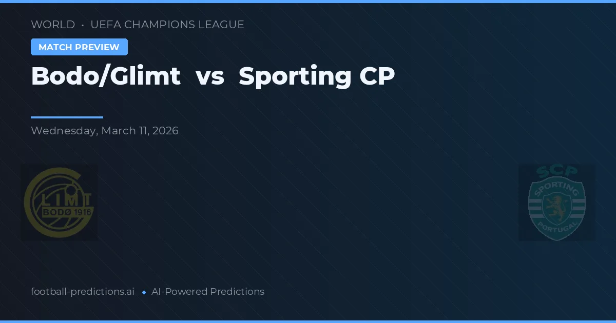 Bodø/Glimt vs Sporting CP — typy i zapowiedź meczu