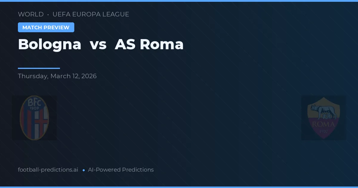 Bologna vs AS Roma — typy i zapowiedź meczu