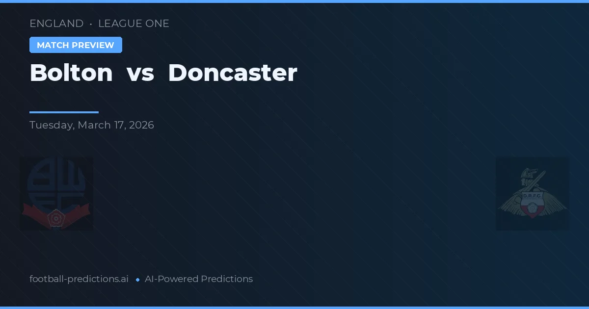 Bolton vs Doncaster — typy i zapowiedź meczu