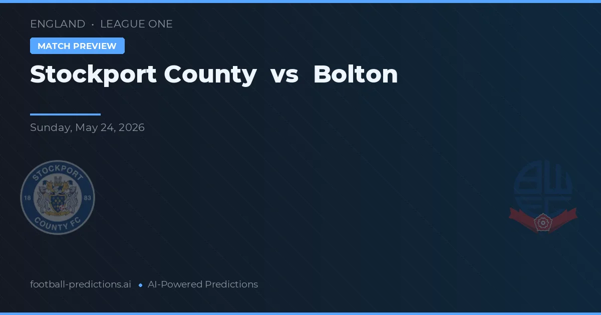 Stockport County vs Bolton — typy i zapowiedź meczu