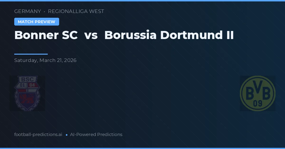 Bonner SC vs Borussia Dortmund II — typy i zapowiedź meczu