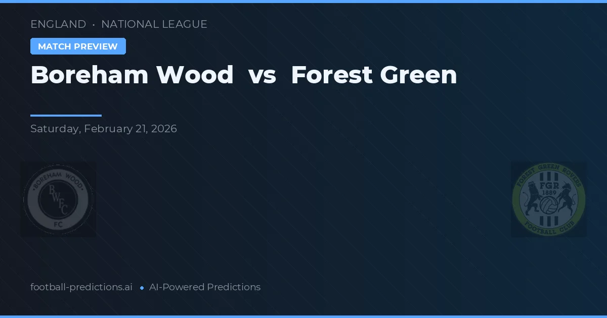 Boreham Wood vs Forest Green — typy i zapowiedź meczu
