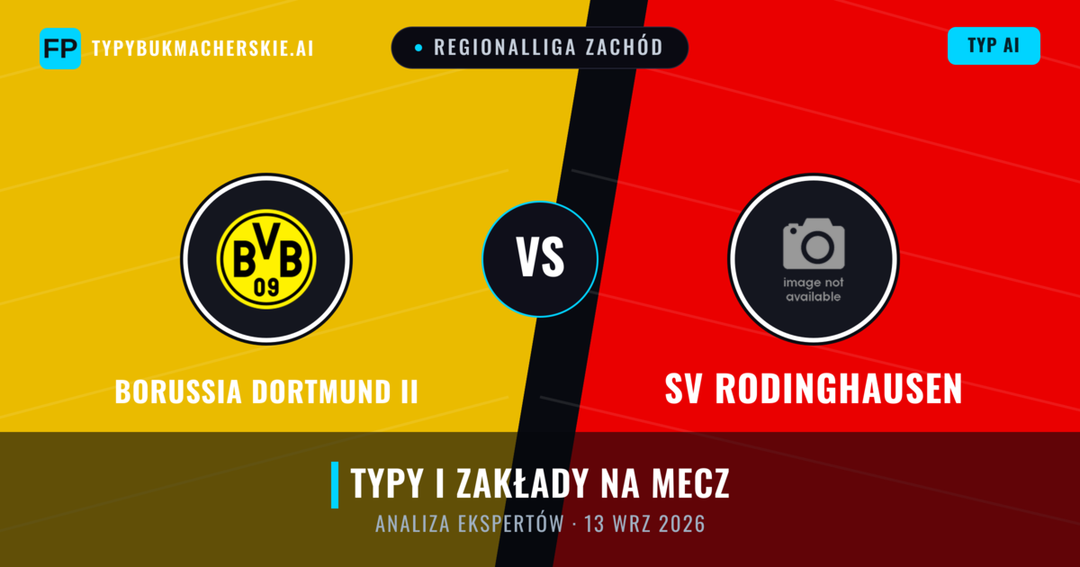 Borussia Dortmund II vs SV Rodinghausen — typy i zapowiedź meczu