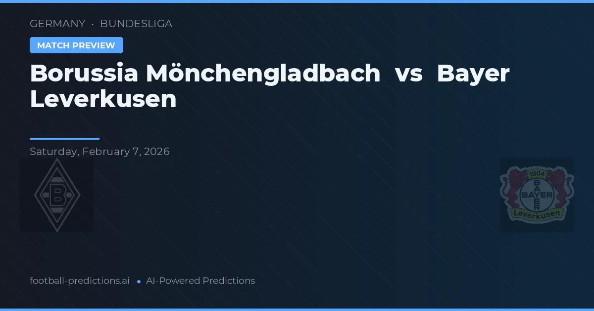 Borussia M'Gladbach vs Bayer Leverkusen — typy i zapowiedź meczu