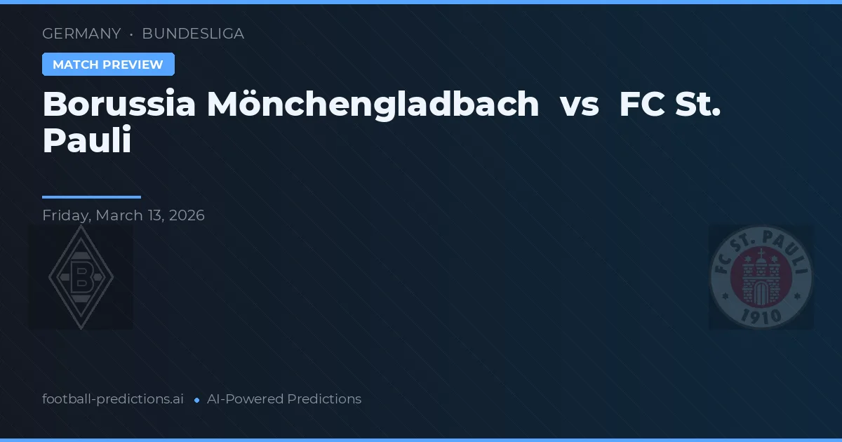 Borussia M'Gladbach vs FC St. Pauli — typy i zapowiedź meczu
