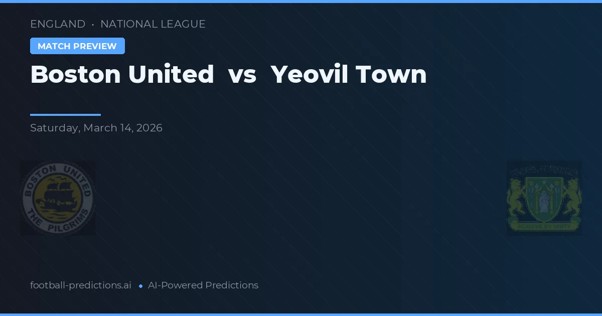 Boston United vs Yeovil Town — typy i zapowiedź meczu