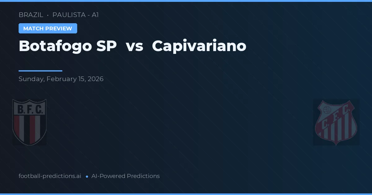 Botafogo SP vs Capivariano — typy i zapowiedź meczu