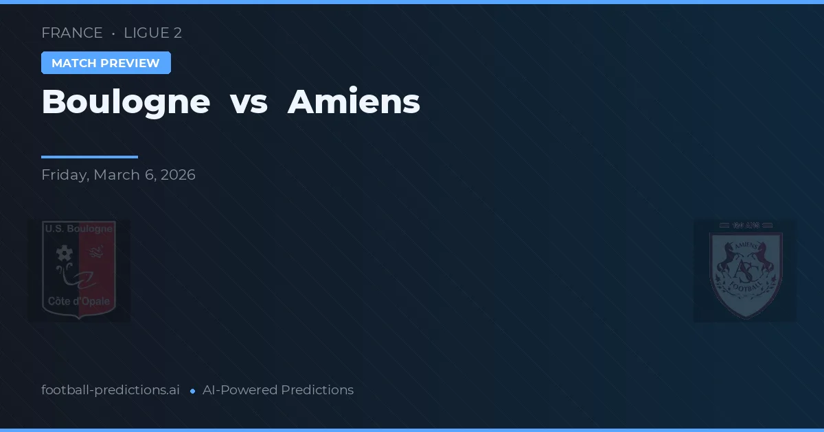 Boulogne vs Amiens — typy i zapowiedź meczu