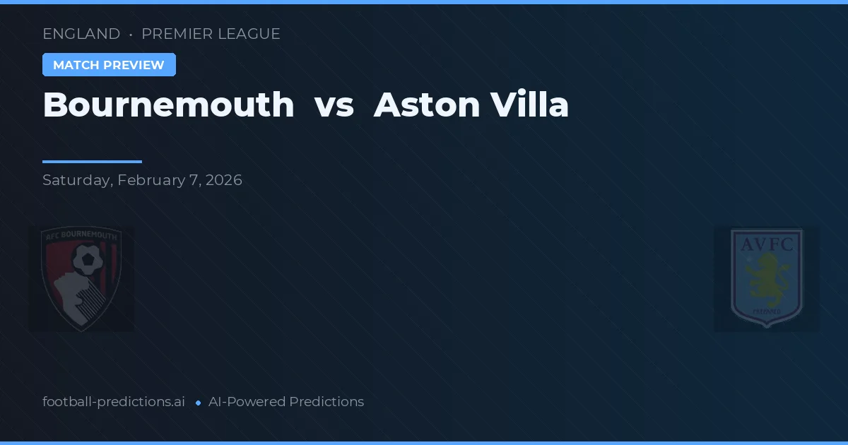 Bournemouth vs Aston Villa — typy i zapowiedź meczu