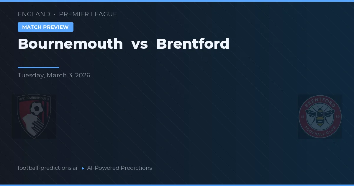 Bournemouth vs Brentford — typy i zapowiedź meczu