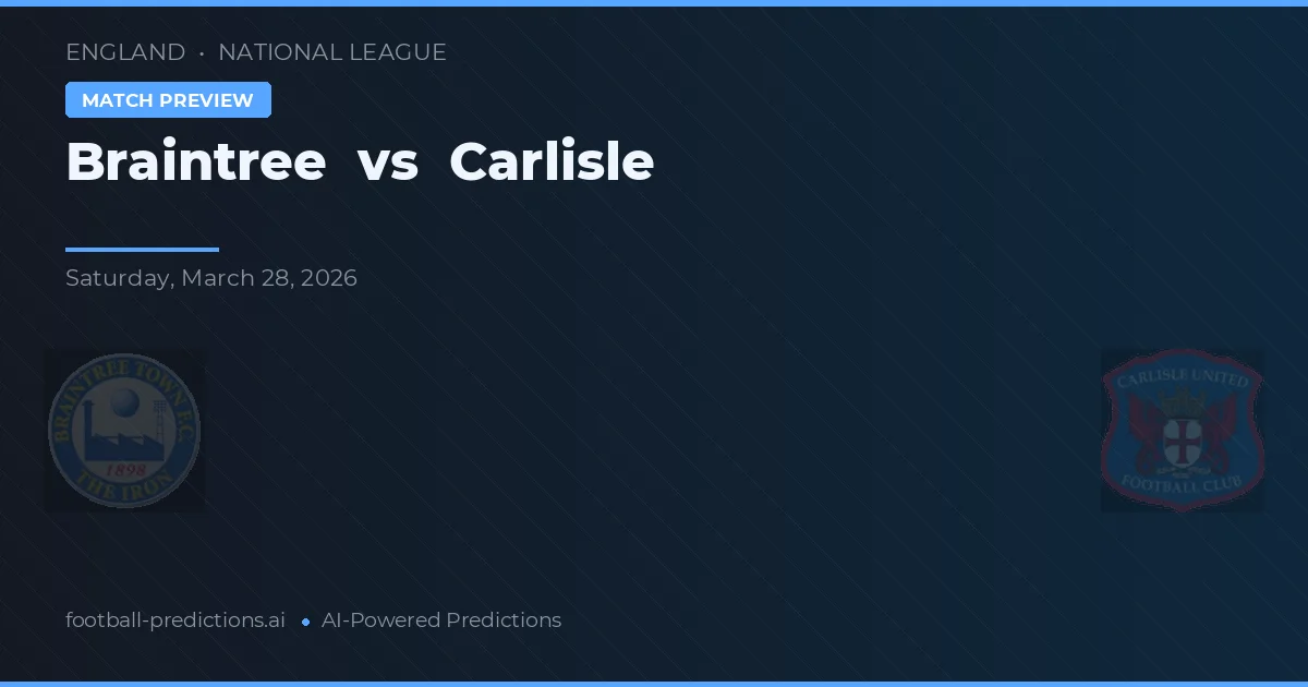 Braintree vs Carlisle — typy i zapowiedź meczu