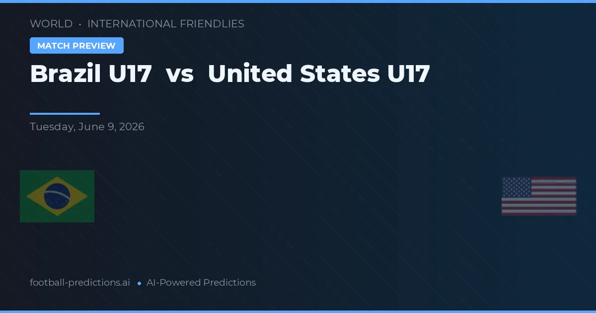 Brazil U17 vs United States U17 — typy i zapowiedź meczu