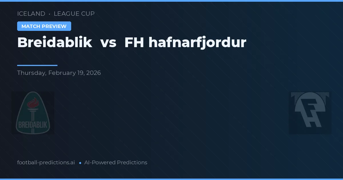 Breiðablik vs FH Hafnarfjörður — typy i zapowiedź meczu