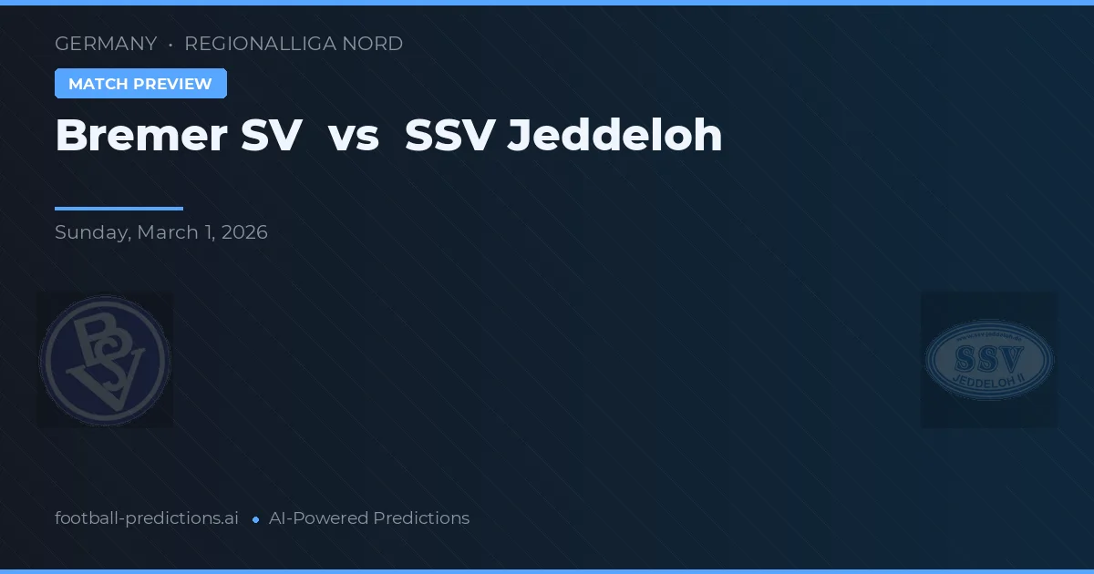 Bremer SV vs SSV Jeddeloh — typy i zapowiedź meczu
