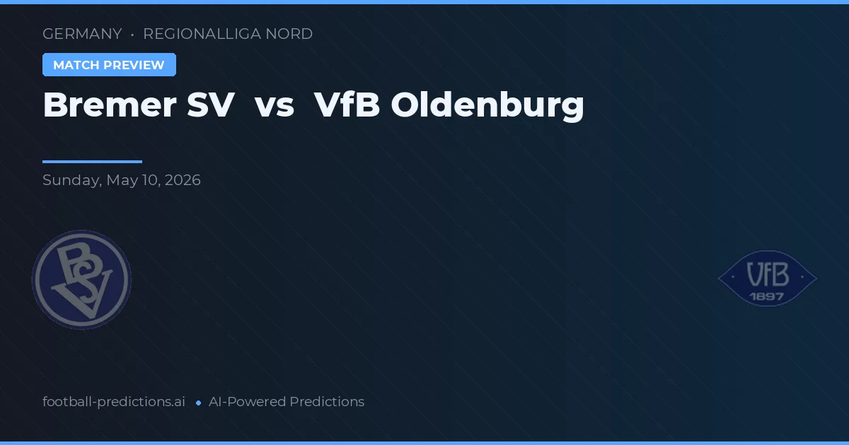 Bremer SV vs VfB Oldenburg — typy i zapowiedź meczu