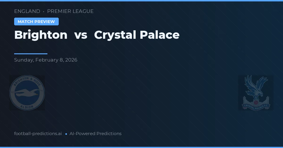 Brighton vs Crystal Palace — typy i zapowiedź meczu