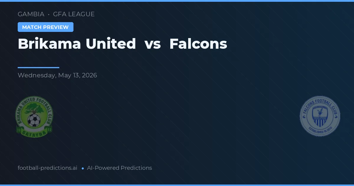 Brikama United vs Falcons — typy i zapowiedź meczu