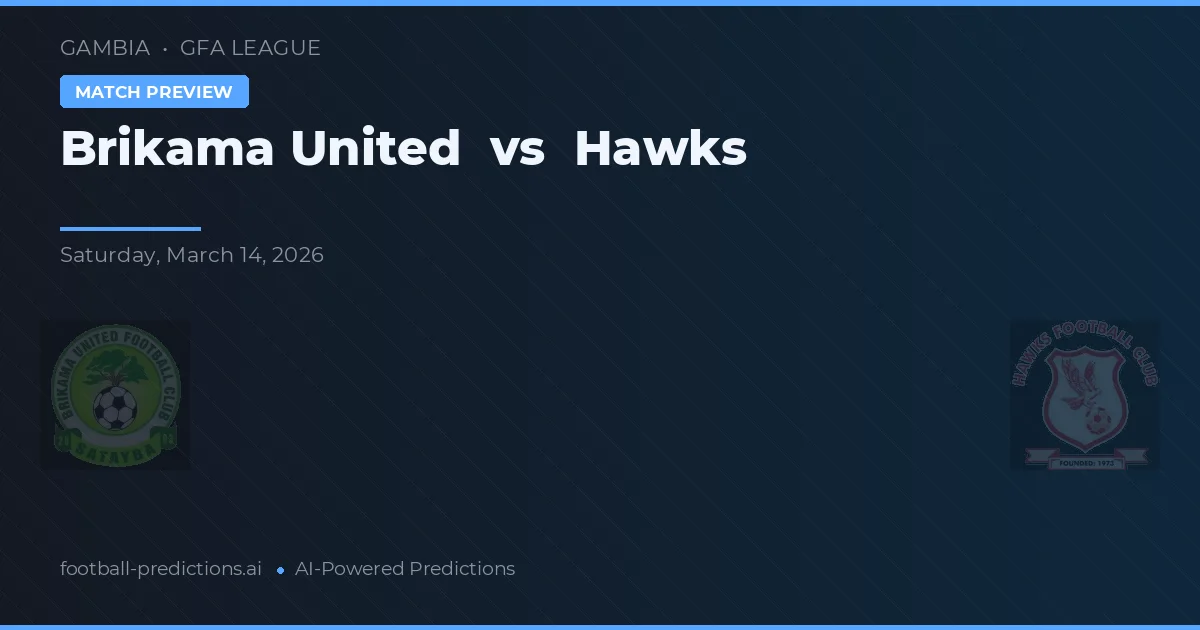Brikama United vs Hawks — typy i zapowiedź meczu