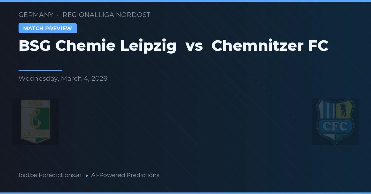BSG Chemie Lipsk vs Chemnitzer FC — typy i zapowiedź meczu