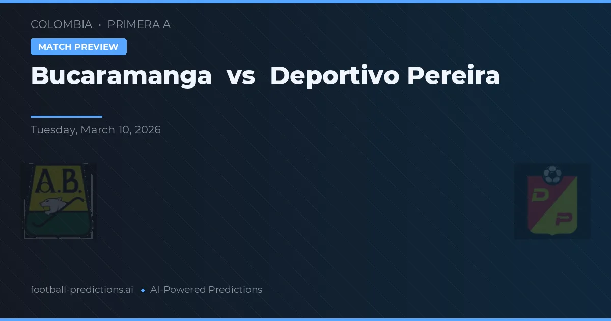 Bucaramanga vs Deportivo Pereira — typy i zapowiedź meczu